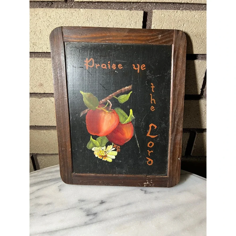 VTG Slate Chalkboard Hand Painted Praise Ye The Lord Apple Folk Art Wood Sign